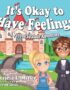 It’s Okay to Have Feelings: A Peyton’s Palace Adventure
