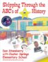 Skipping Through the ABC's of History