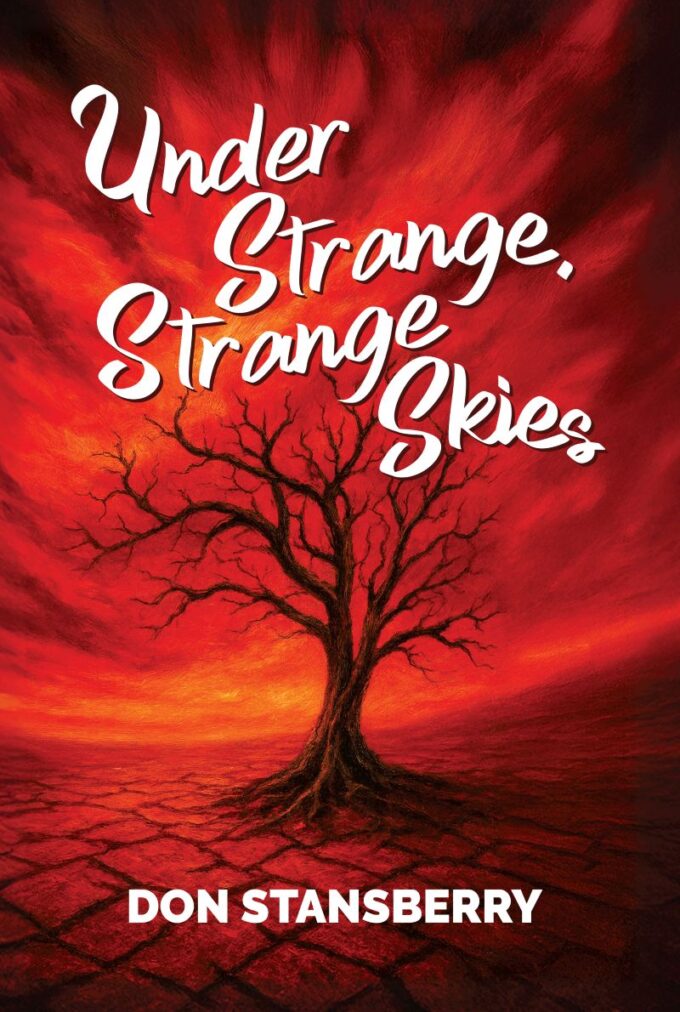 Under Strange, Strange Skies