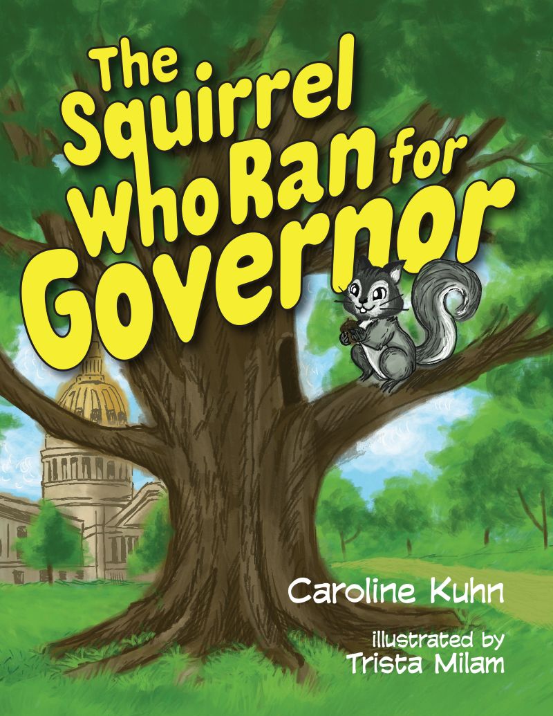 The Squirrel Who Ran For Governor